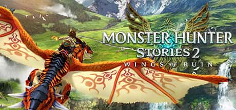 怪物猎人物语2 Monster Hunter Stories 2 Wings Of Ruin （SKIDROW）全DLC全息投影